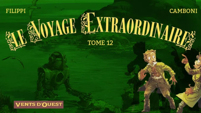 Vignette - Le Voyage extraordinaire - Tome 12 Le Voyage Extraordinaire – Tome 12 : une ultime aventure au cœur du désert égyptien
