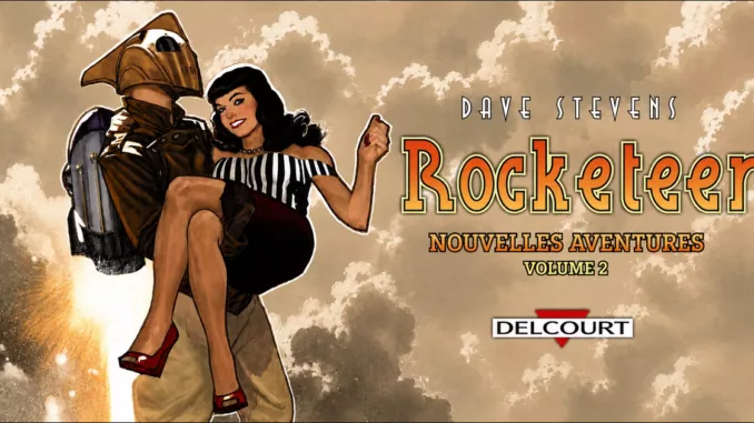 Rocketeer - Nouvelles aventures T02